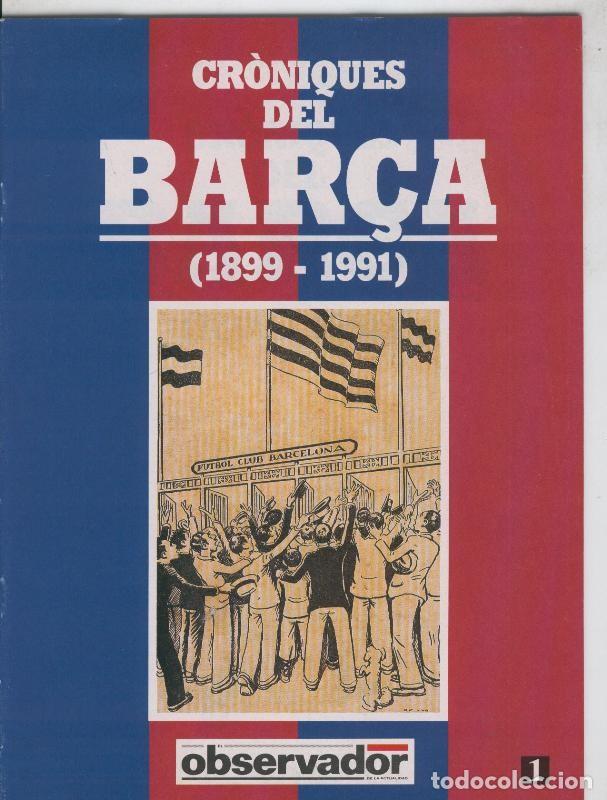 Postales: Croniques del Barca 1899-1991, fasciculo 01 - Varios
