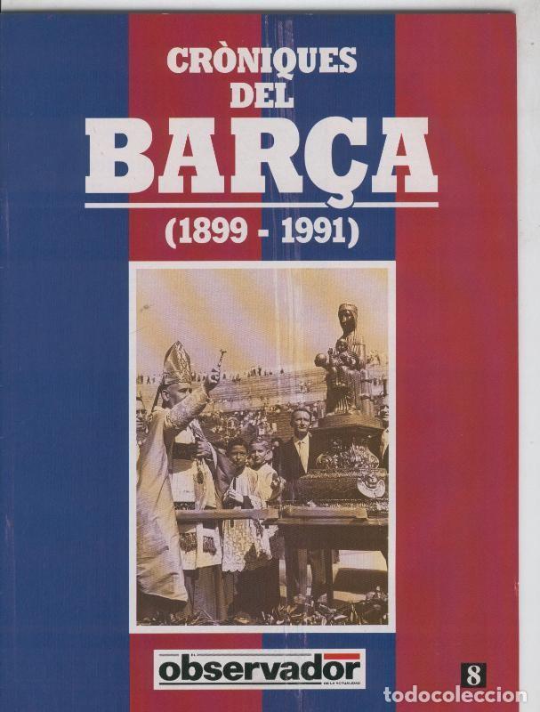 Postales: Croniques del Barca 1899-1991, fasciculo 08 - Varios