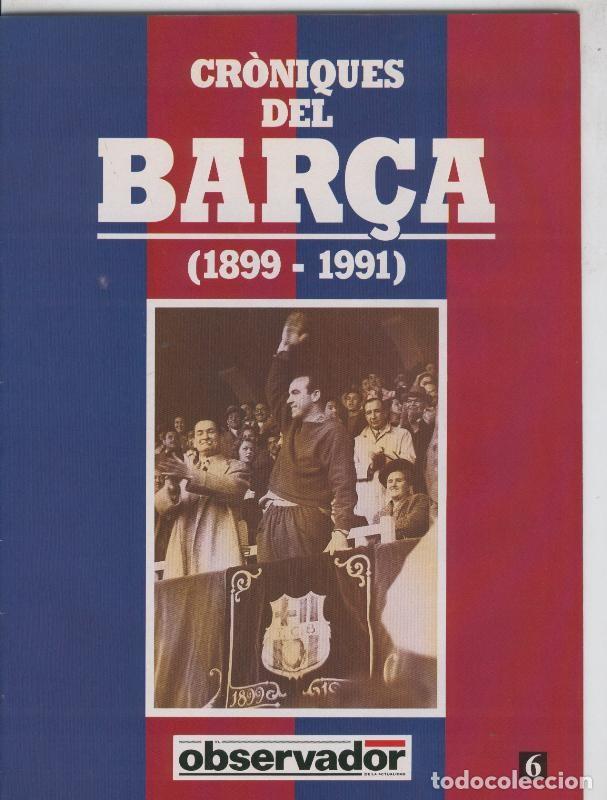 Postales: Croniques del Barca 1899-1991, fasciculo 06 - Varios