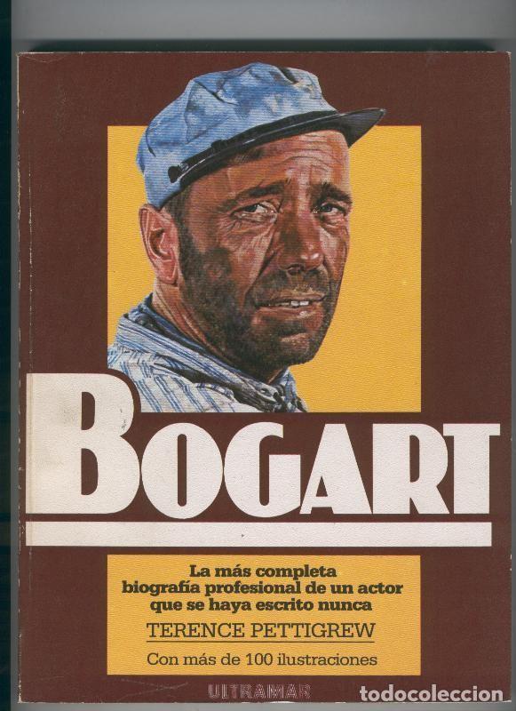 Cartes Postales: Bogart: Biografia - Terence Pettigrew