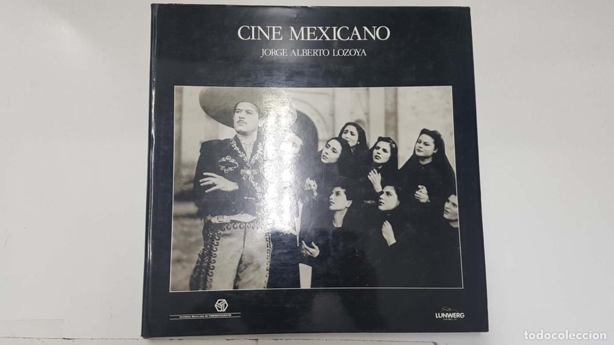 Cartoline: Lunwerg: Cine Mexicano - Jorge Alberto Lozoya. Instituto Mexicano de Cinematografia - Jorge Alberto