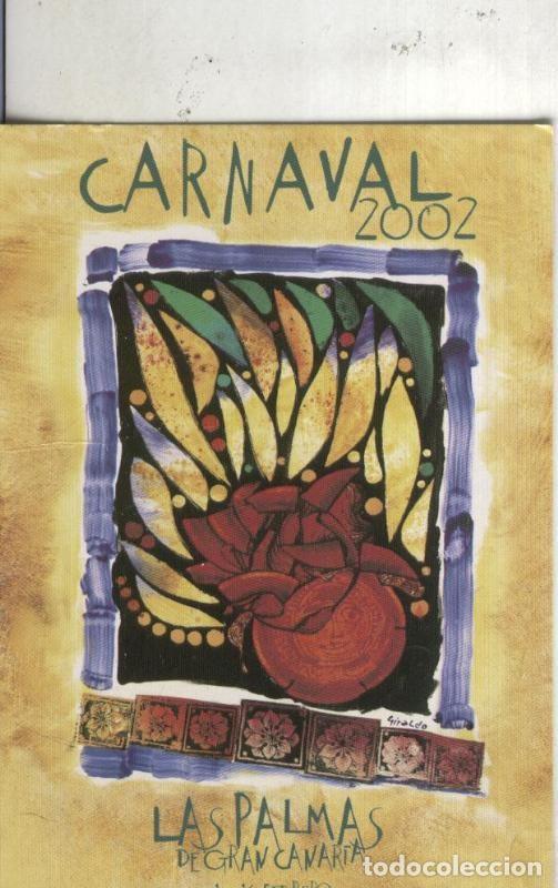 Postales: Postal 4668 : Publicitaria Carnaval 2002 de las Palmas Gran Canaria - Varios