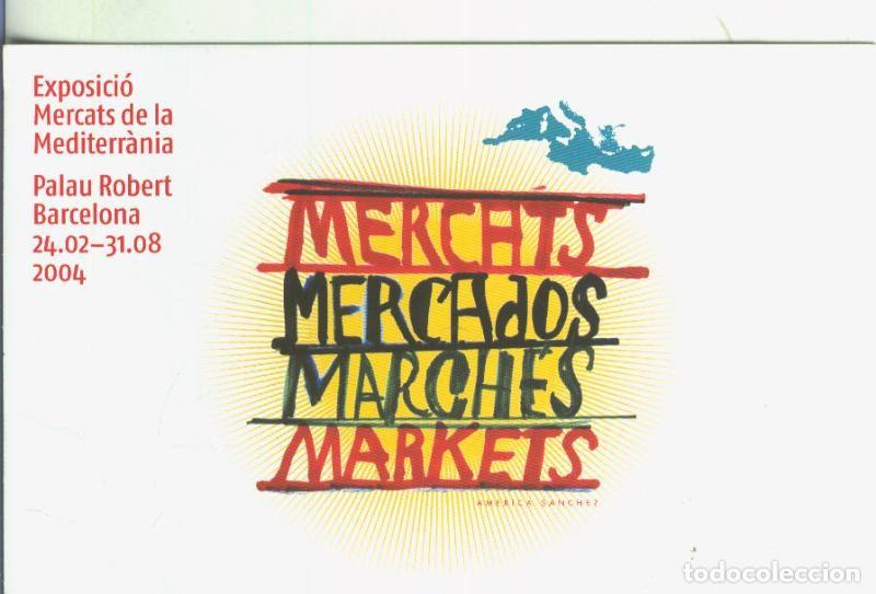 Cartoline: Postal 5596 : Propaganda exposicion mercats de la mediterranea, palau robert, Barcelona - Varios