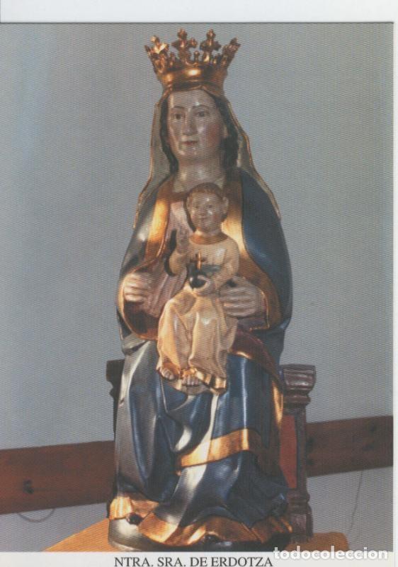 Cartoline: Postal Virgenes 355 : Nuestra Se&ntilde;ora de Erdotza, Markina-Xemein (Vizcaya) - Varios