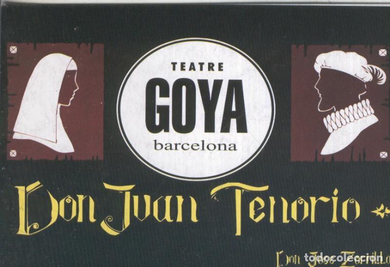 Postales: Postal 5701 : Publicitaria de Teatre Goya, Barcelona: Don Juan Tenorio - Varios