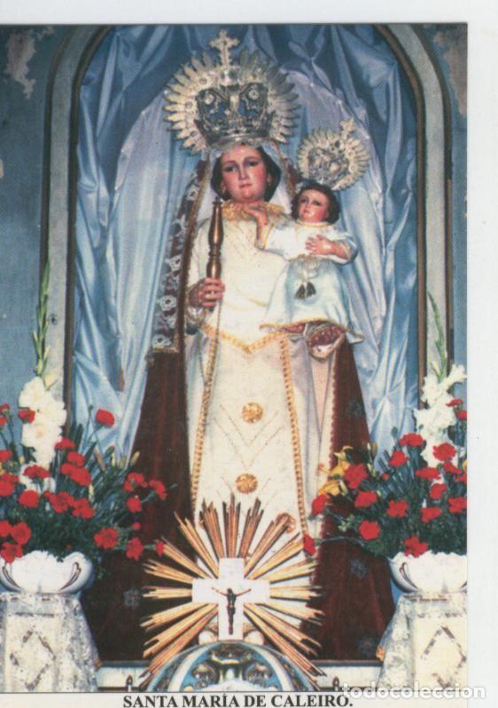 Cartoline: Postal Virgenes 328 : Santa Maria de Caleiro, patrona de Caleiro (Pontevedra) - Varios