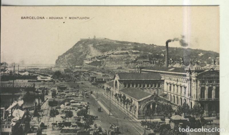 Postales: Postal 010520: Aduana y Montjuich de Barcelona - Varios