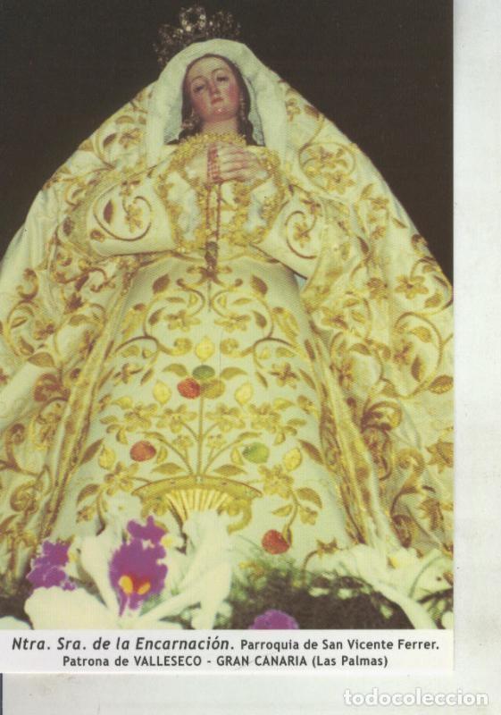 Postais: Postal 011662: Virgen Ntra Sra de la Encarnacion, patrona de Valleseco, Gran Canaria - Varios