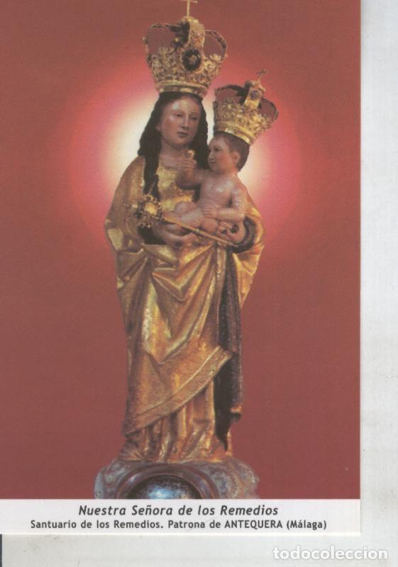 Postales: Postal 011675: Virgen Ntra Sra de los Remedios, patrona de Antequera, Malaga - Varios