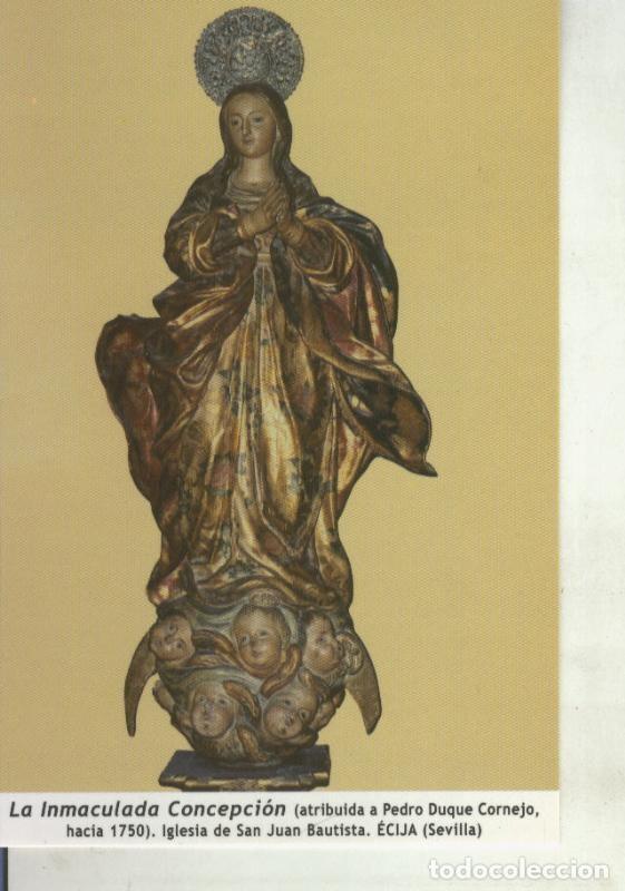Postkarten: Postal 011702: Virgen Ntra Sra la Inmaculada Concepcion, Ecija, Sevilla - Varios