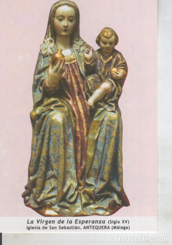 Postkarten: Postal 011679: Virgen Ntra Sra de la Esperanza, Antequera, Malaga - Varios