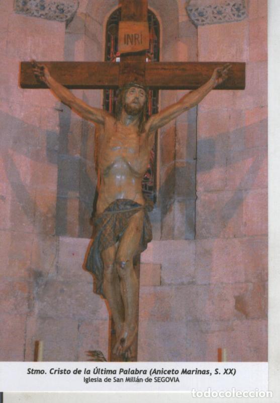 Postkarten: Postal 011797: Stmo Cristo de la Ultima Palabra (aniceto marinas), Iglesia de San Millan de Segovia