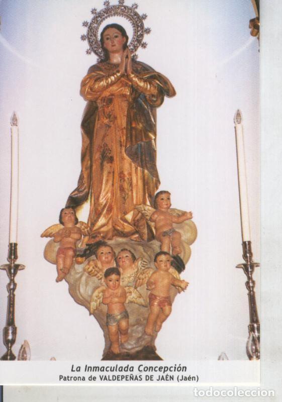 Postales: Postal 011673: Virgen Ntra Sra La Inmaculada Concepcion, patrona de Valdepe&ntilde;as de Jaren - Varios