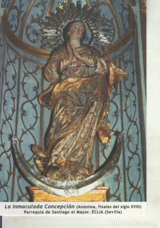 Postcards: Postal 011700: Virgen Ntra Sra la Inmaculada Concepcion, Ecija, Sevilla - Varios