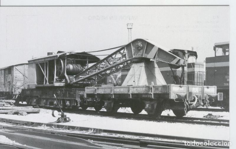 Postais: Postal 012759: Grua de vapor reserva Valencia Termino, a&ntilde;o 1989 - Varios