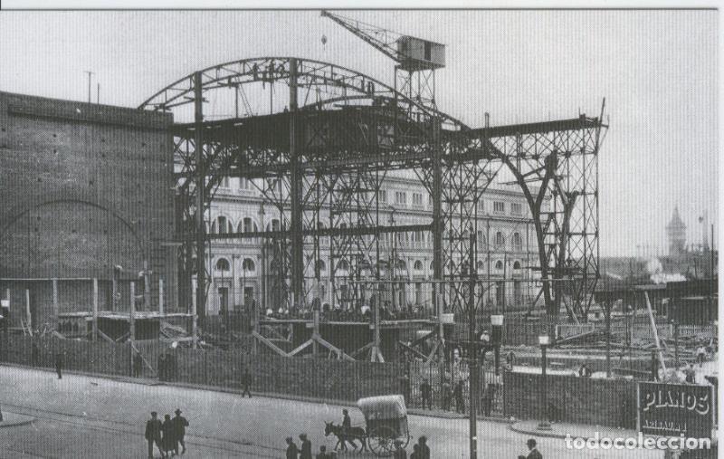 Postais: Postal 012643: Construccion estacion de Francia (Barcelona), a&ntilde;o 1926 - Varios