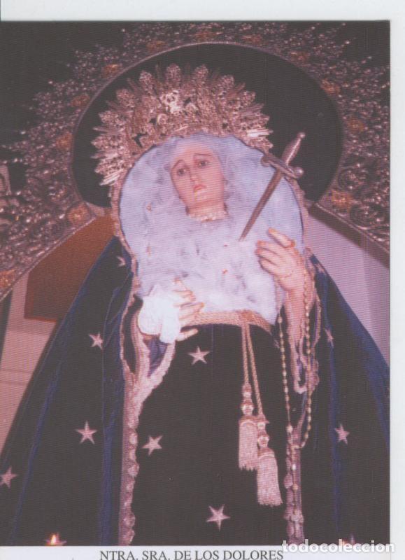 Postales: Postal 015482: Virgen Nuestra Se&ntilde;ora de los Dolores - Varios