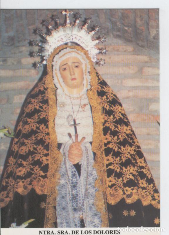 Postales: Postal 015585: Virgen Nuestra Se&ntilde;ora de los Dolores - Varios