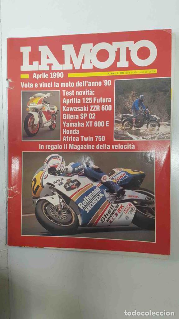 Postales: Revista, magazine: La Moto n. 4/90, aprile 1990. Fascicolo 180, anno XVI - Honda XF 650 da enduro -