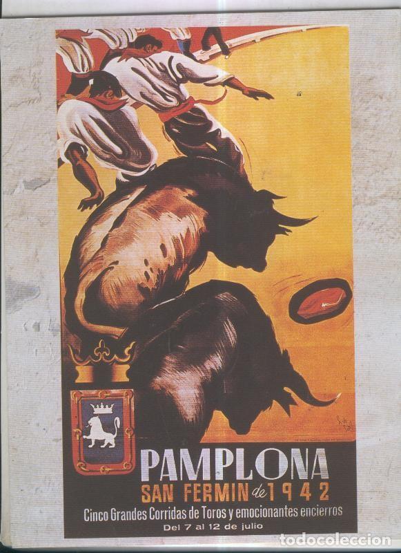 Postcards: La pasion por los toros: Cartel Sanfermines 1942 en Pamplona - Varios