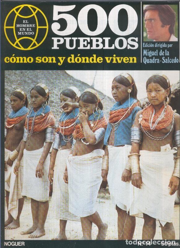 Postales: 500 pueblos: como son y donde viven: fasciculo numero 14 - Miguel de la Quadra-Salcedo
