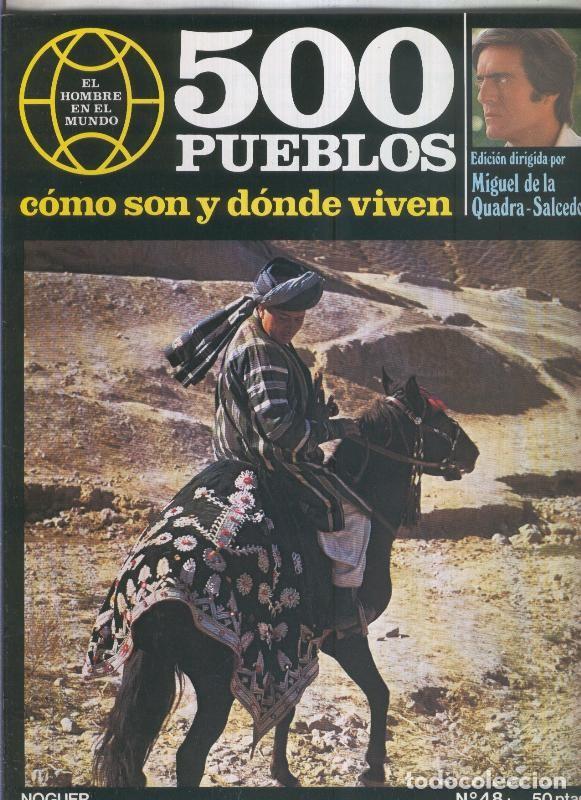Postales: 500 pueblos: como son y donde viven: fasciculo numero 48 - Miguel de la Quadra-Salcedo
