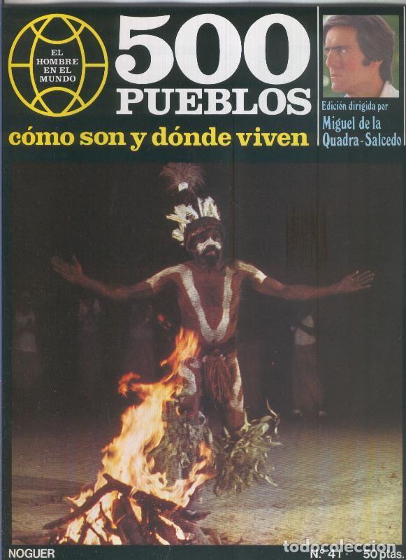 Postales: 500 pueblos: como son y donde viven: fasciculo numero 41 - Miguel de la Quadra-Salcedo
