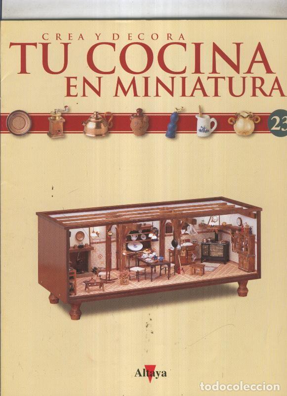 Postales: Crea y decora tu cocina en miniatura fasciculo numero 023 - varios