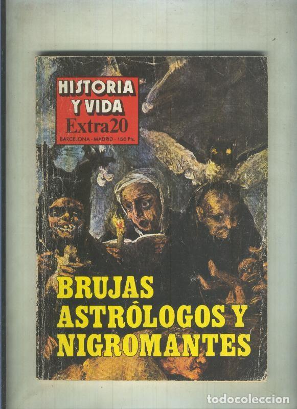 Postais: Historia y Vida extra numero 020: Brujas, Astrologos y nigromantes - Varios