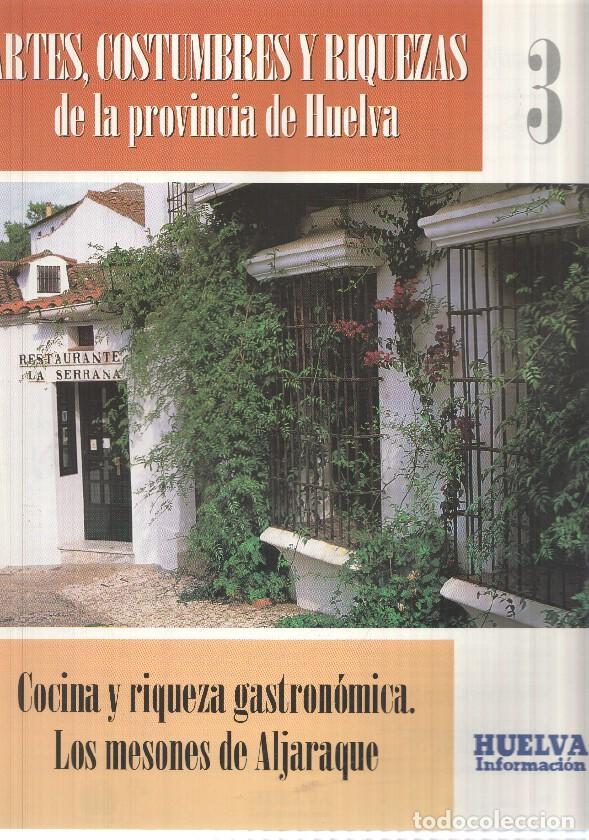Cartoline: Huelva informacion: num 03 Tomo 1 de Artes, Costumbres y Riquezas de la provincia de Huelva - Cocina