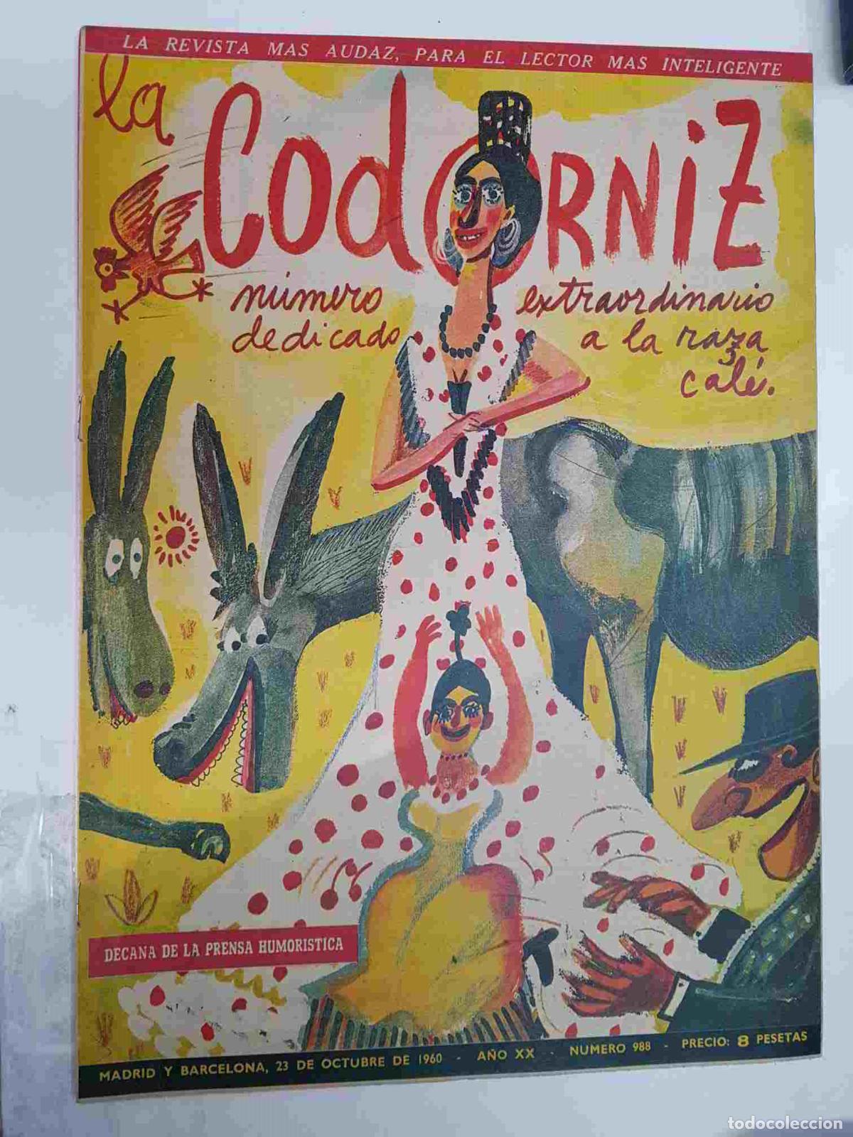Postales: Revista la Codorniz: num 0988, extraordinario dedicado a la raza cale, A&ntilde;o XX, 23 de Octubre de 1960