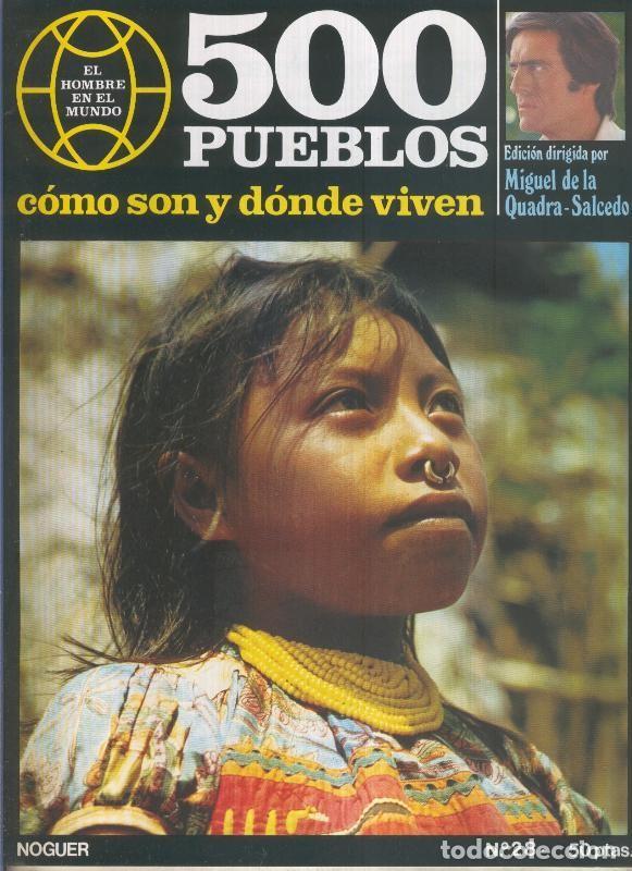 Postales: 500 pueblos: como son y donde viven: fasciculo numero 28 - Miguel de la Quadra-Salcedo