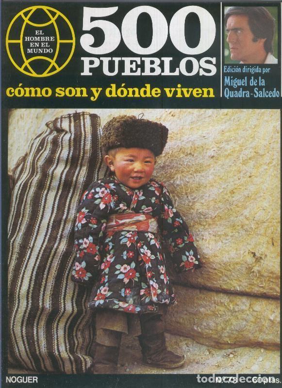Postales: 500 pueblos: como son y donde viven: fasciculo numero 073 - Miguel de la Quadra-Salcedo