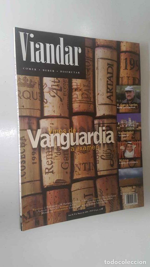 Postales: Revista Viandar num 04: a&ntilde;o II, marzo 2000 - Vinos de Vanguardia, Entrevista a Rafael Garc&iacute;a Santos,
