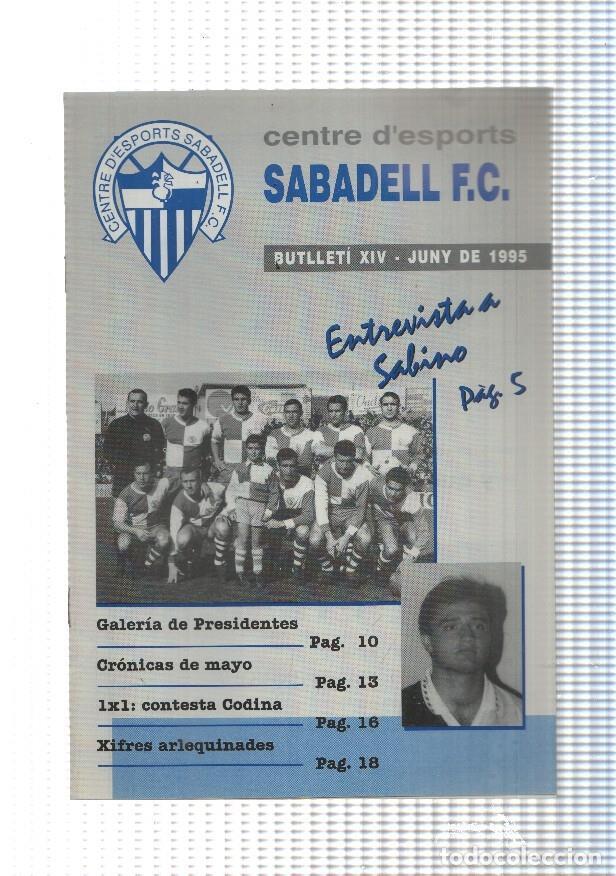 Cartoline: Centre d esports Sabadell F.C. butlleti XIV juny 1995: Entrevista a - varios