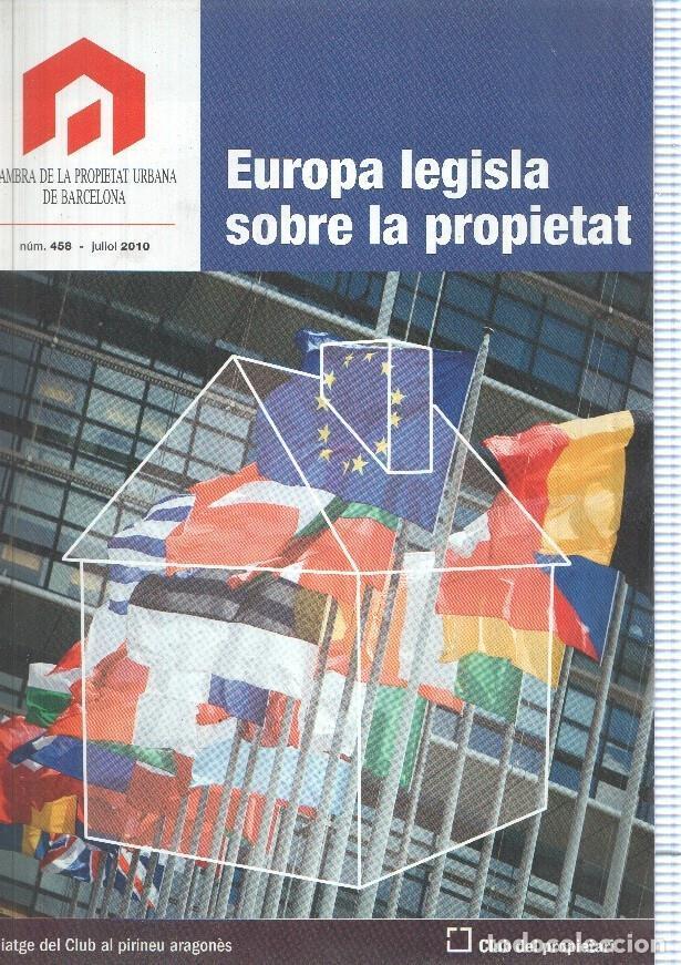 Postkarten: Cambra de la Propietat Urbana de Barcelona, numero 458 julio 2010 - Varios
