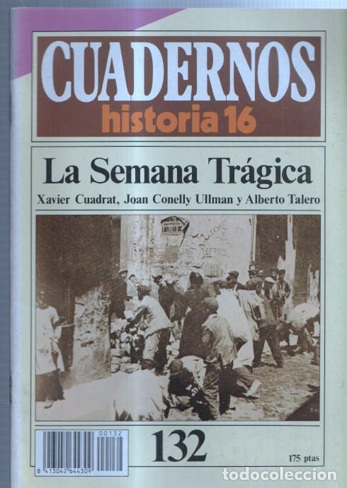 Postales: Revista Cuadernos Historia 16 numero 132: La semana tragica - X.Cadrat-J.C.Ullman-A.Talero