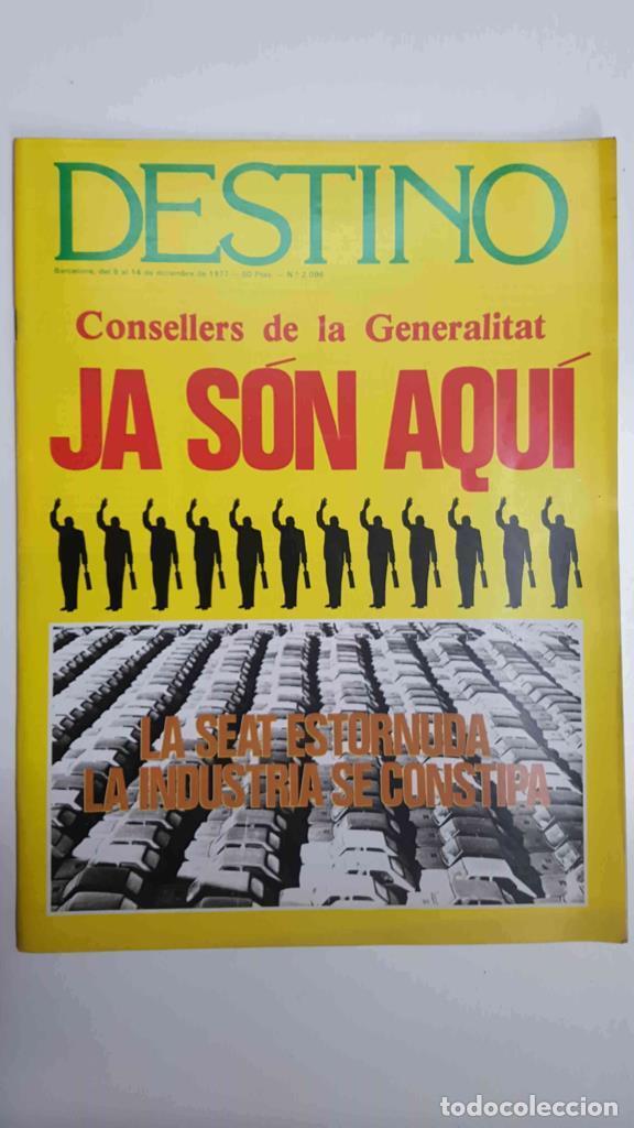 Cartoline: Revista: Destino num 2096, Barcelona 8 al 14 de dic 1977 - El president Tarradellas dio a conocer lo