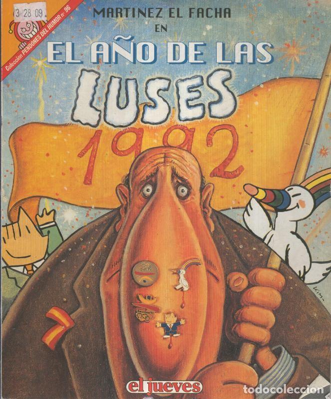 Postcards: EL JUEVES: Martinez el Facha, El a&ntilde;o de las luses 1992 (numerado 02 en trasera) - KIM