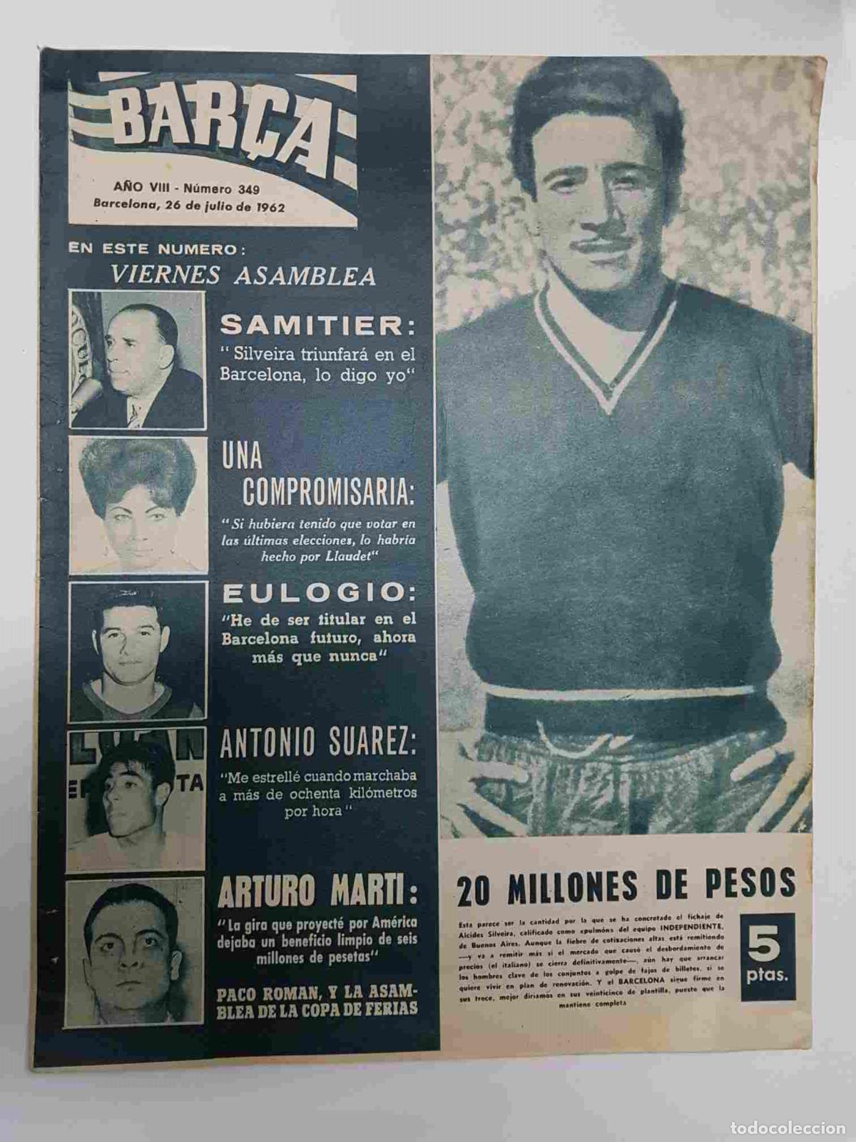 Cartoline: Revista Bar&ccedil;a: A&ntilde;o VIII num 349, del a&ntilde;o 1962. 20 millones de pesos parece que pagara el Barcelona p