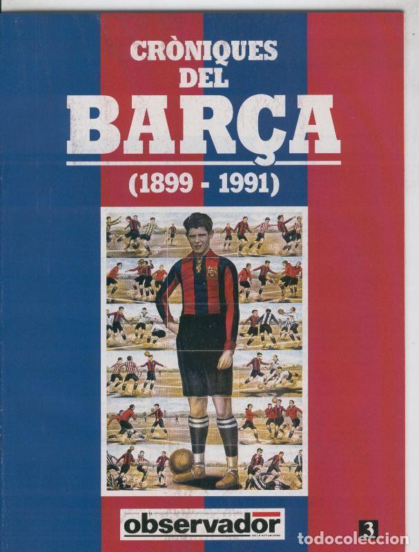 Postales: Croniques del Barca 1899-1991, fasciculo 03 - Varios