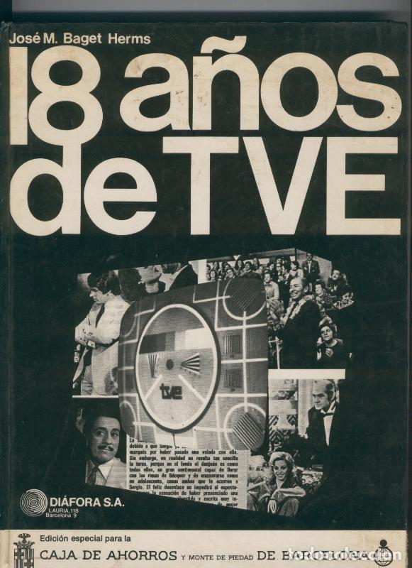 Cartoline: 18 a&ntilde;os de TVE - Jose M.Baget Herms