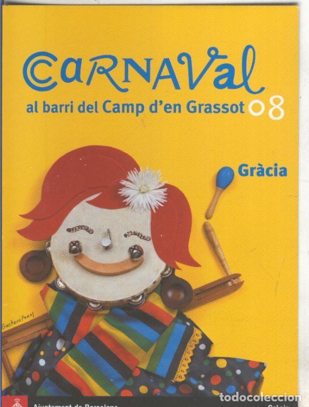 Postcards: Postal 4902 : Publicitaria carnaval 2008 en Barcelona barri del camp den grassot - Varios