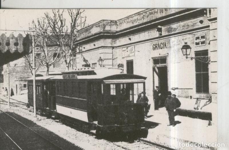 Postcards: Postal 011401: Antigua red F.C.S.B en la estacion de Gracia de Barcelona en 1907 - Varios