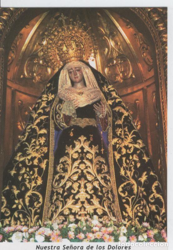 Postales: Postal 013565: Virgen Nuestra Se&ntilde;ora de los Dolores - Varios