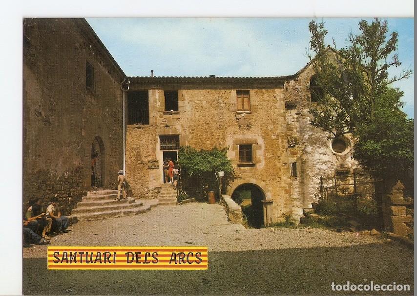 Postales: Postal 024545 : Santuari dels Arcs (Santa Pau) Girona - Varios