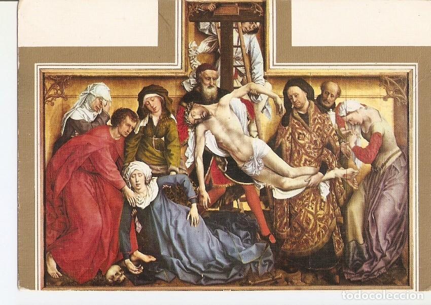 Postales: Postal 025314 : Van der Weyden. El Descendimiento de la Cruz. Museo del Prado - Varios