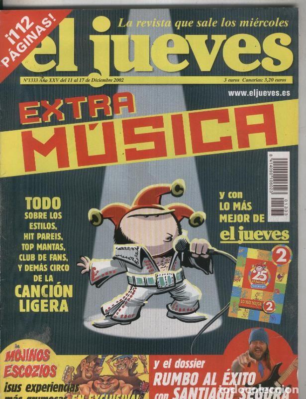 Postales: El Jueves revista semanal numero 1333: Las majaradas del tio Santiago (segura) - Varios