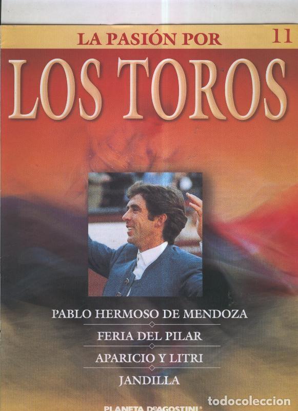 Postales: La pasion por los toros fasciculo numero 11 - Varios