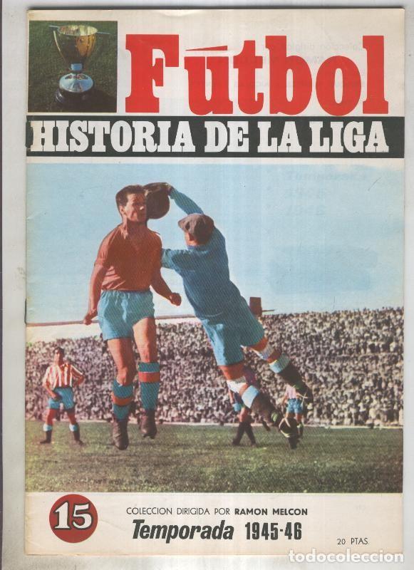 Postales: Futbol historia de la liga fasciculo numero 15: Temporada 1945-46 - Varios